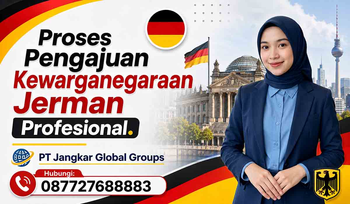 Proses Pengajuan Kewarganegaraan Jerman Profesional
