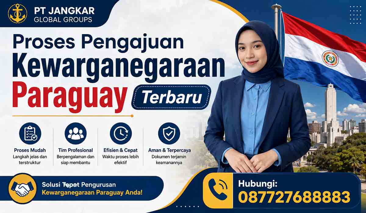 Proses Pengajuan Kewarganegaraan Paraguay Terbaru