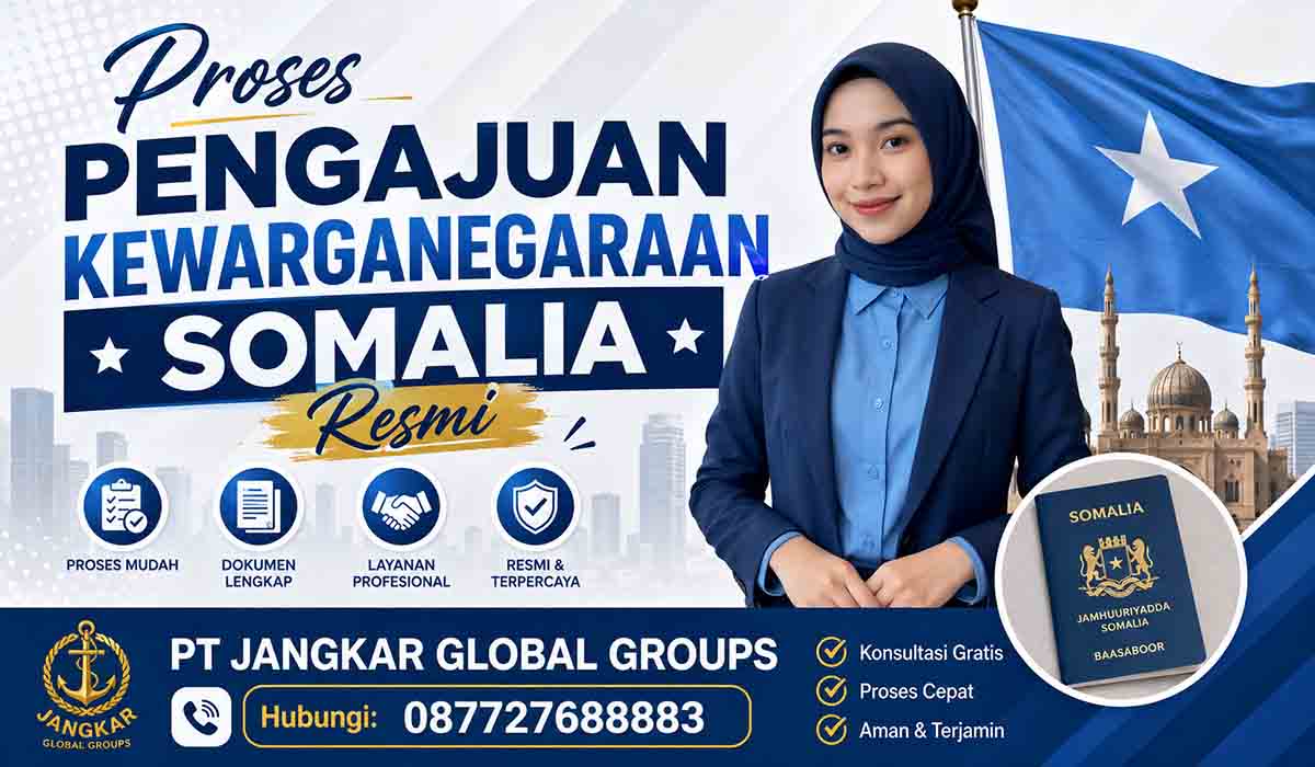 Proses Pengajuan Kewarganegaraan Somalia Resmi