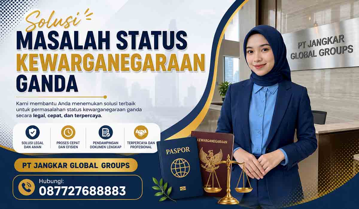 Solusi Masalah Status Kewarganegaraan Ganda