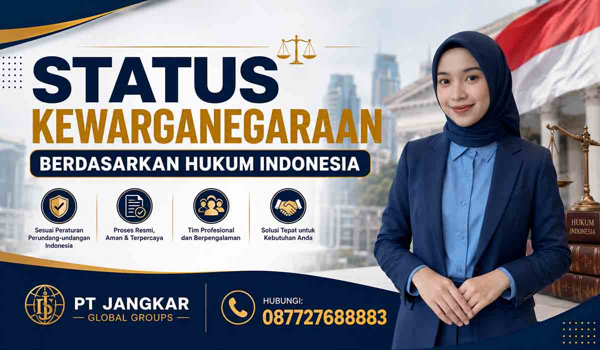 Status Kewarganegaraan Berdasarkan Hukum Indonesia