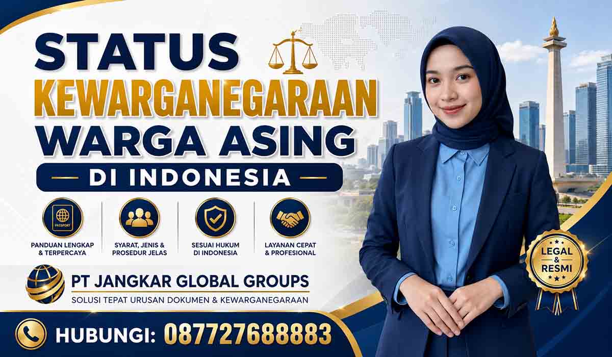 Status Kewarganegaraan Warga Asing di Indonesia