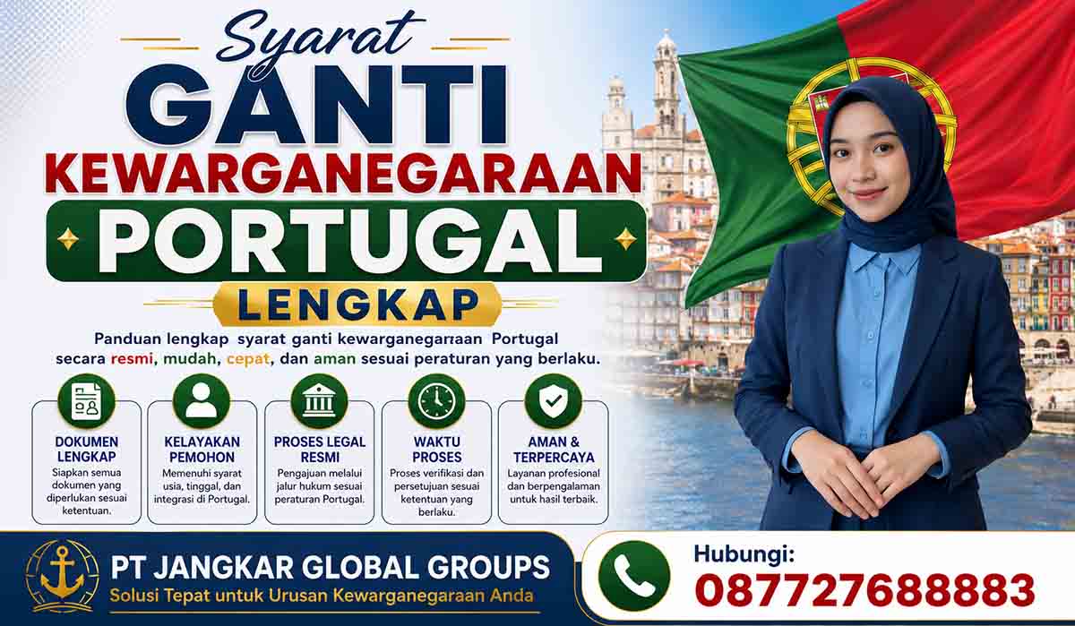 Syarat Ganti Kewarganegaraan Portugal Lengkap