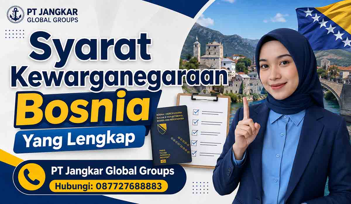 Syarat Kewarganegaraan Bosnia Yang Lengkap