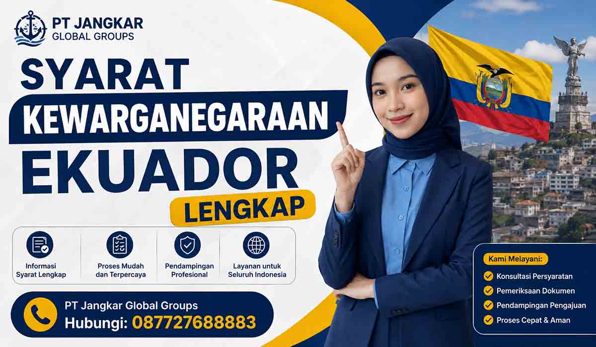 Syarat Kewarganegaraan Ekuador Lengkap