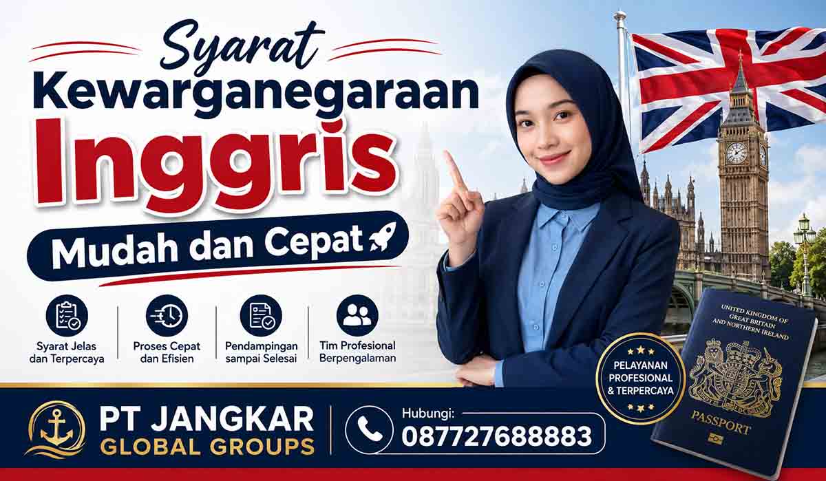 Syarat Kewarganegaraan Inggris Mudah dan Cepat