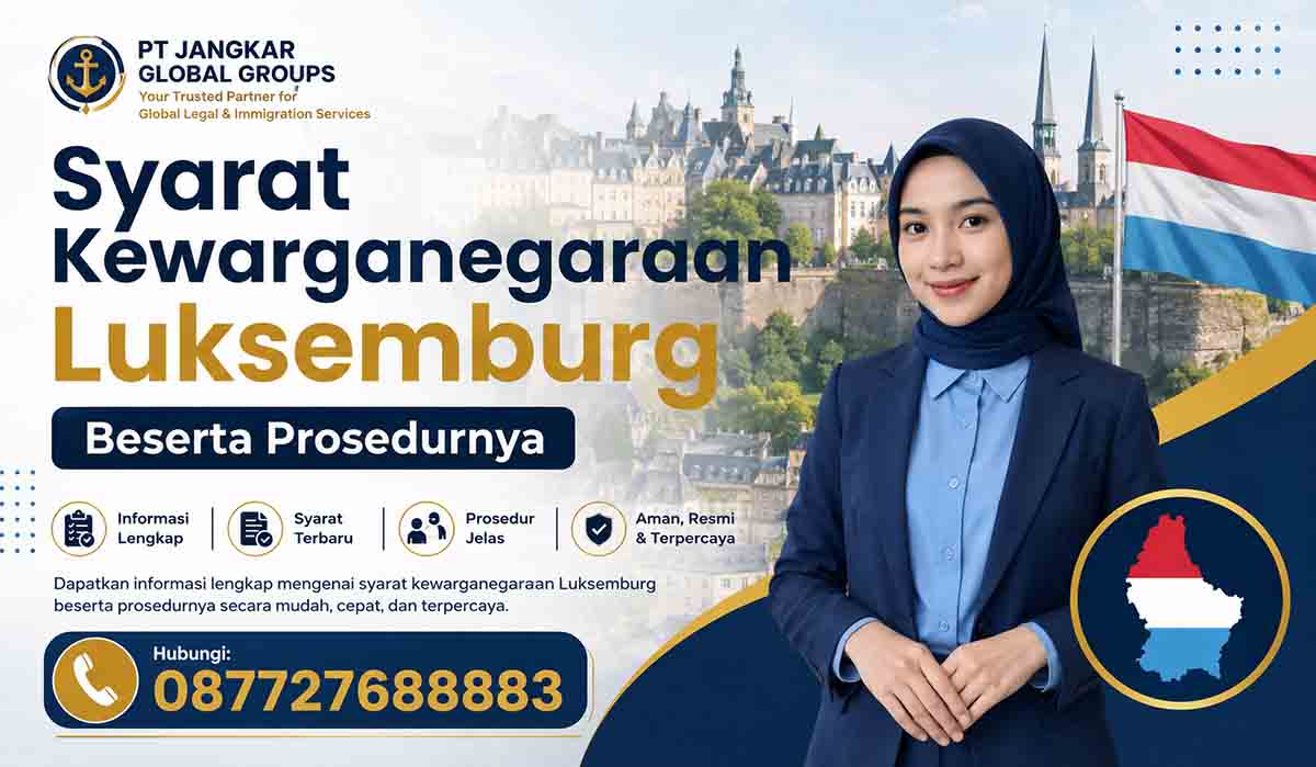 Syarat Kewarganegaraan Luksemburg Beserta Prosedurnya