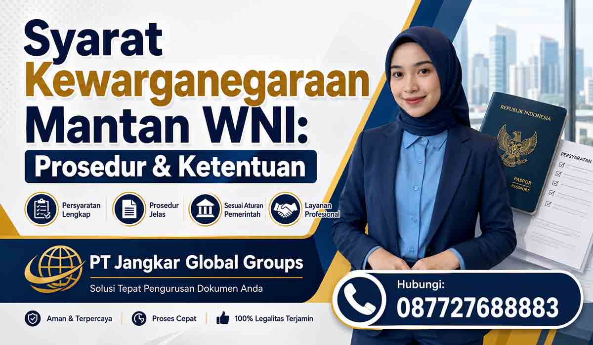 Syarat Kewarganegaraan Mantan WNI: Prosedur & Ketentuan
