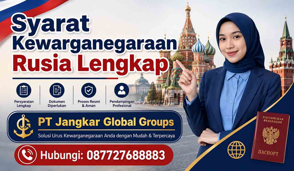 Syarat Kewarganegaraan Rusia Lengkap