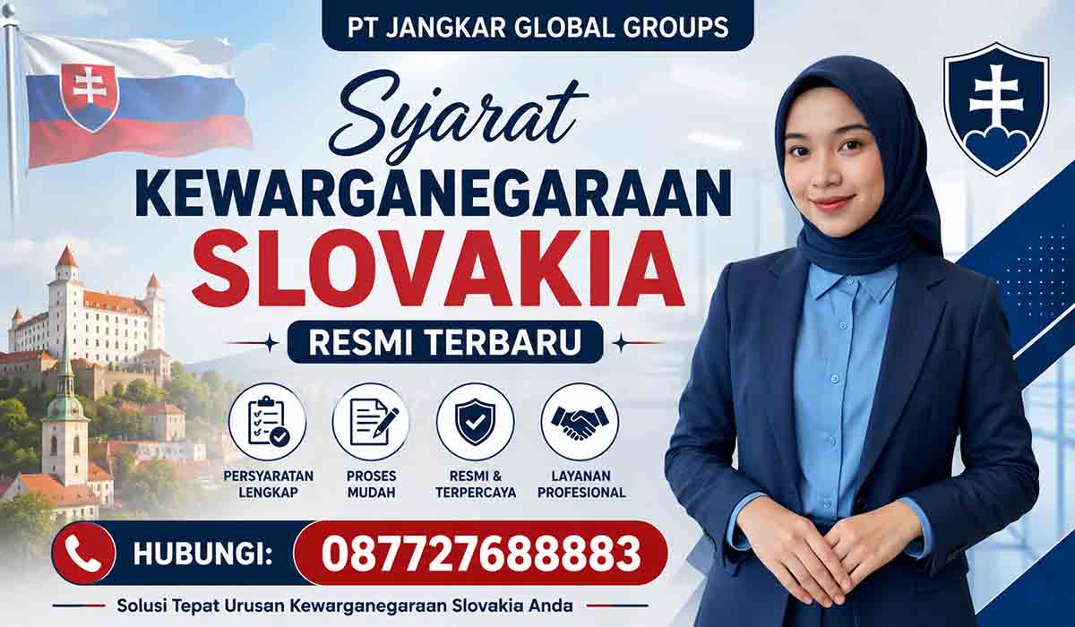 Syarat Kewarganegaraan Slovakia Resmi Terbaru