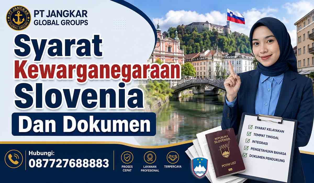 Syarat Kewarganegaraan Slovenia Dan Dokumen