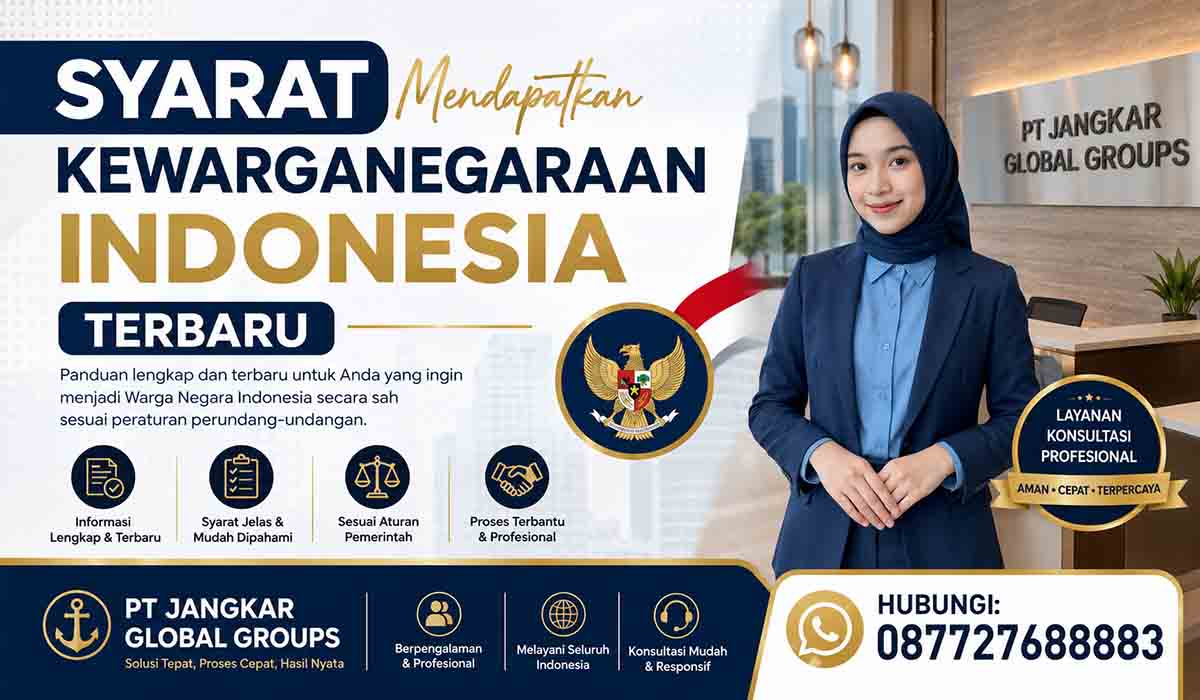 Syarat Mendapatkan Kewarganegaraan Indonesia Terbaru