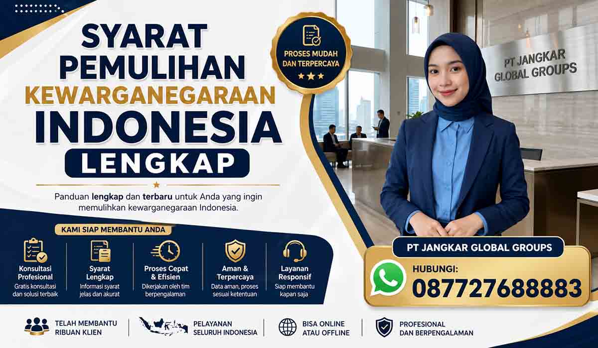 Syarat Pemulihan Kewarganegaraan Indonesia Lengkap