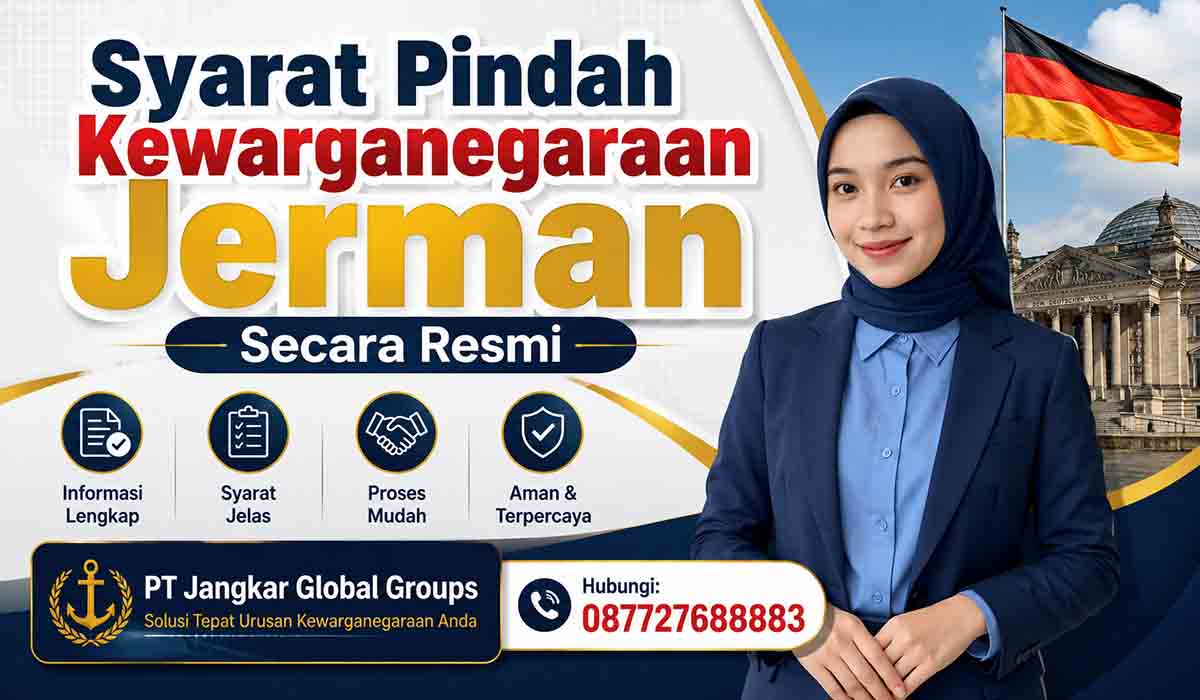 Syarat Pindah Kewarganegaraan Jerman Secara Resmi
