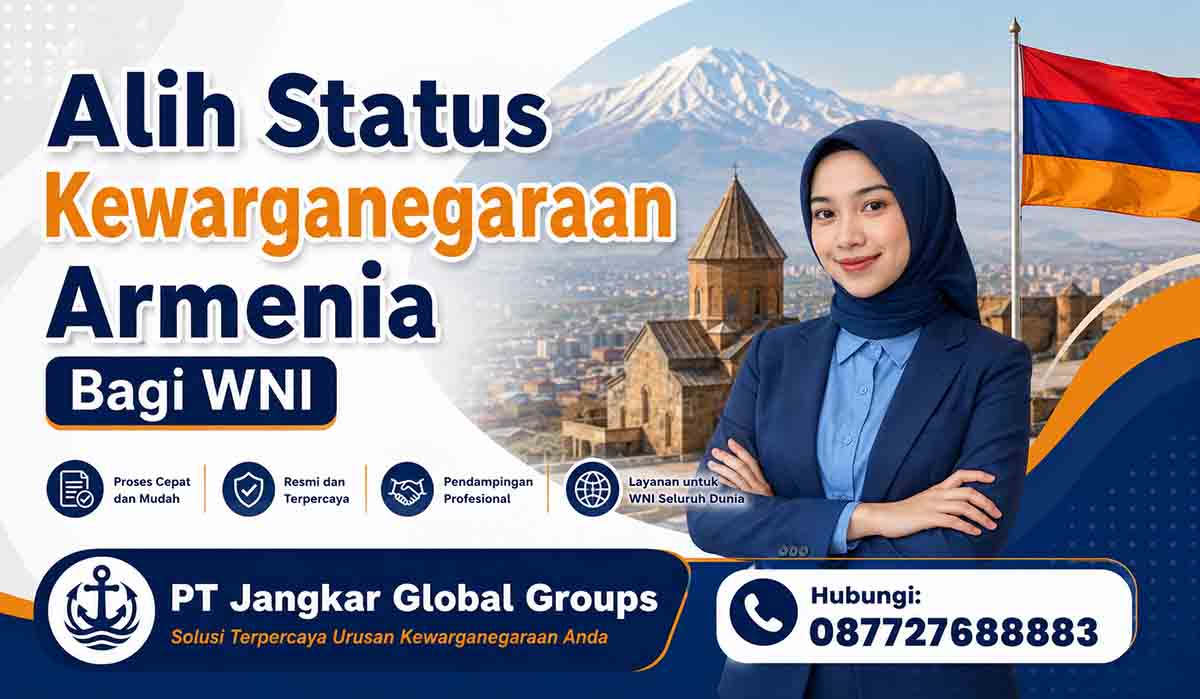 Alih Status Kewarganegaraan Armenia Bagi WNI