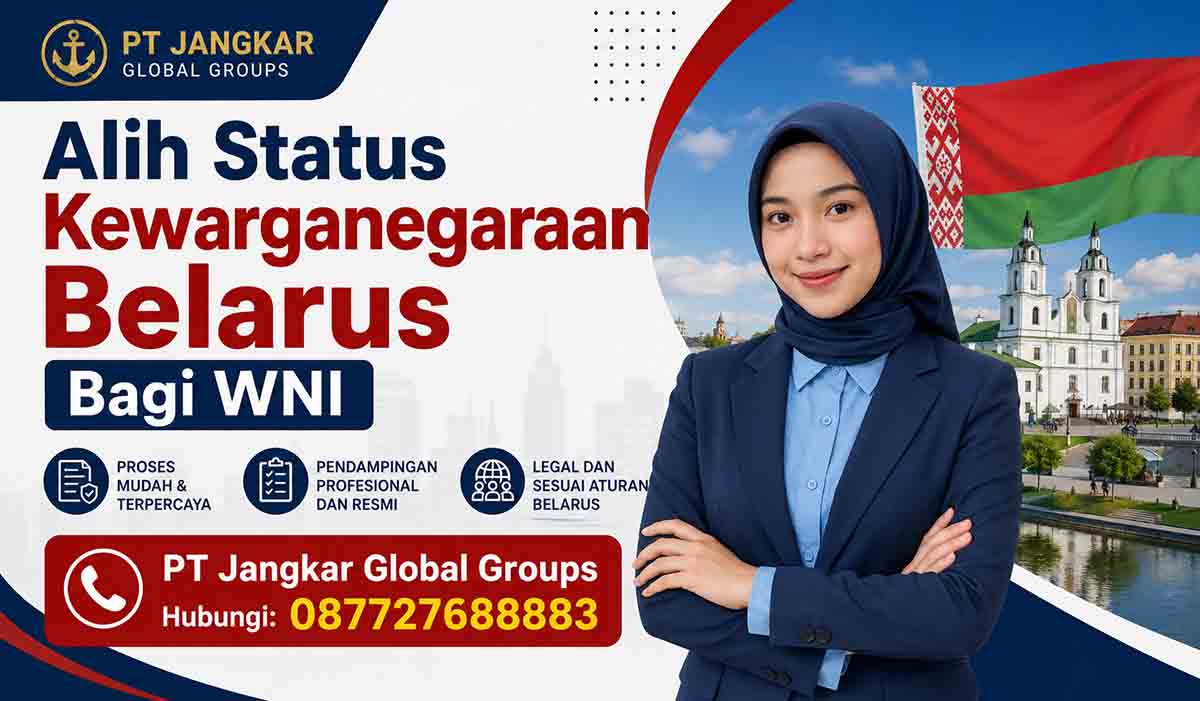 Alih Status Kewarganegaraan Belarus Bagi WNI