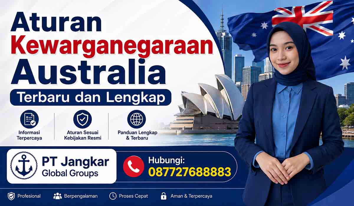 Aturan Kewarganegaraan Australia Terbaru dan Lengkap
