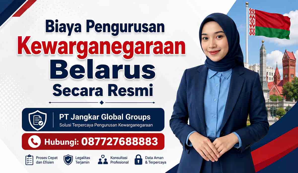 Biaya Pengurusan Kewarganegaraan Belarus Secara Resmi