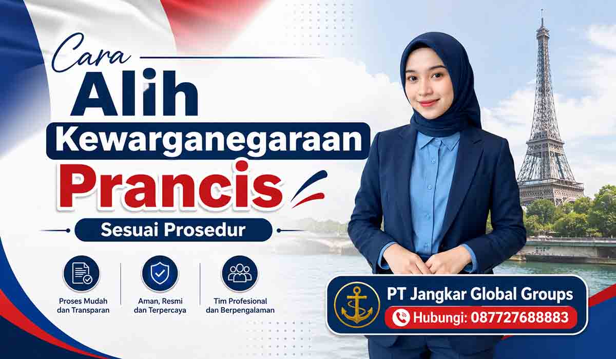 Cara Alih Kewarganegaraan Prancis Sesuai Prosedur