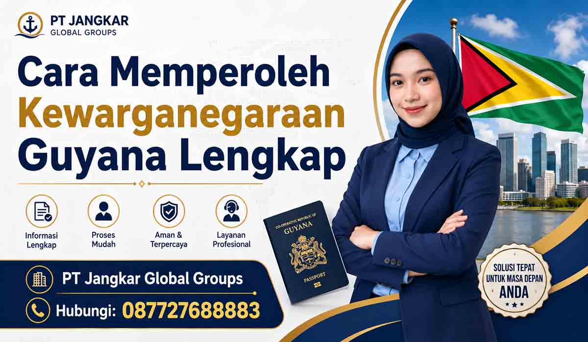 Cara Memperoleh Kewarganegaraan Guyana Lengkap