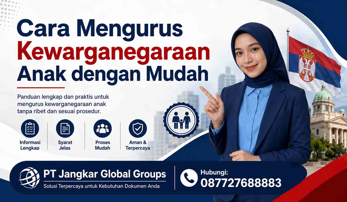 Cara Mengurus Kewarganegaraan Anak dengan Mudah