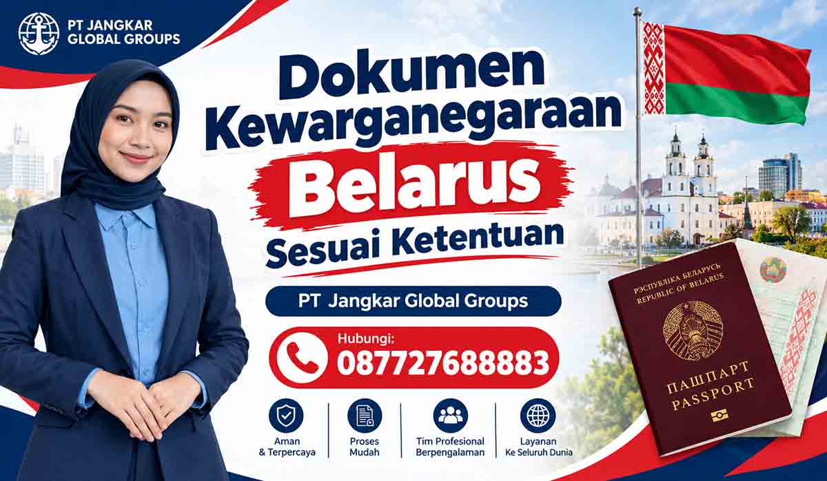 Dokumen Kewarganegaraan Belarus Sesuai Ketentuan