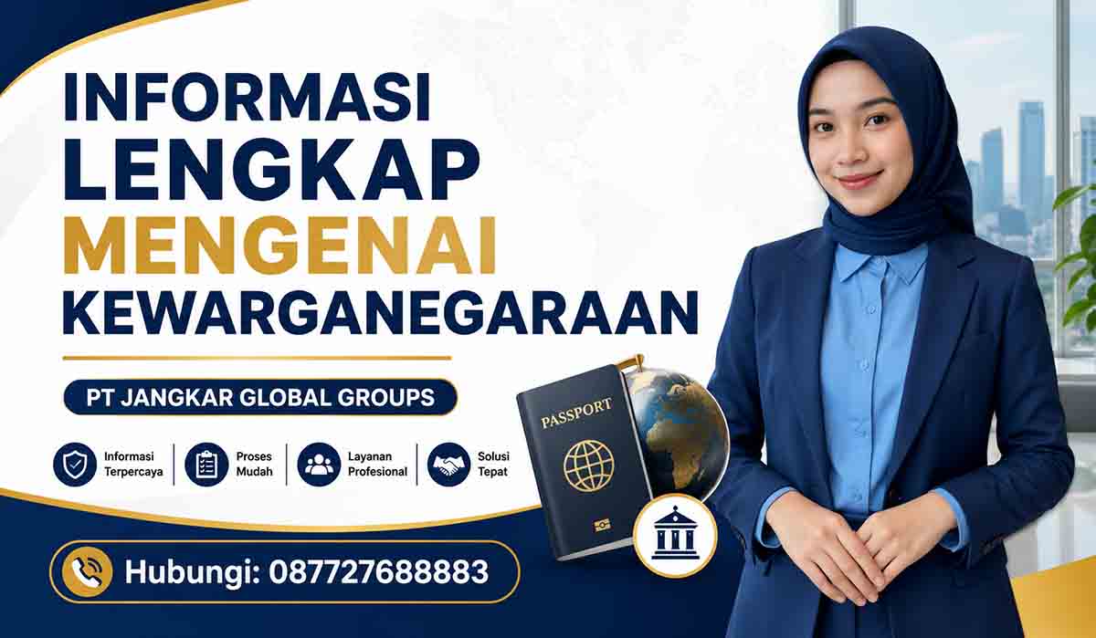 Informasi Lengkap Mengenai Kewarganegaraan