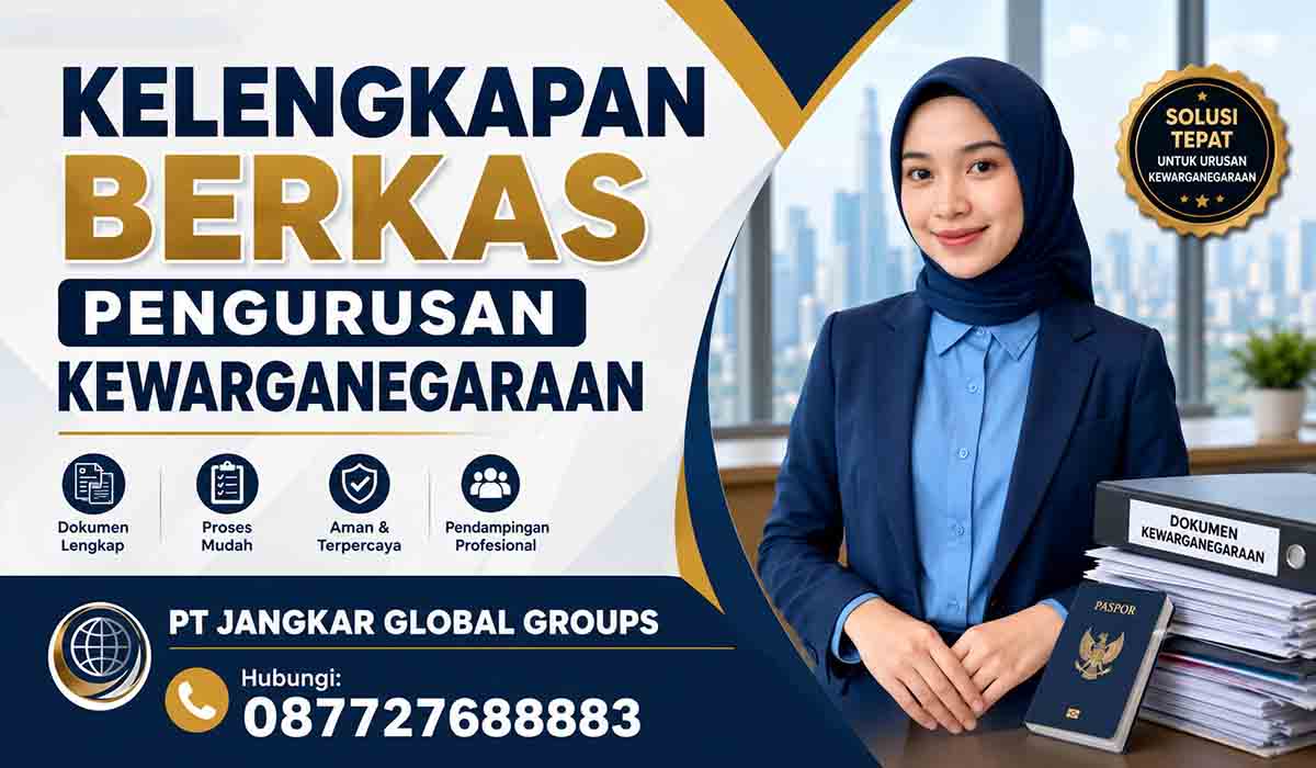 Kelengkapan Berkas Pengurusan Kewarganegaraan