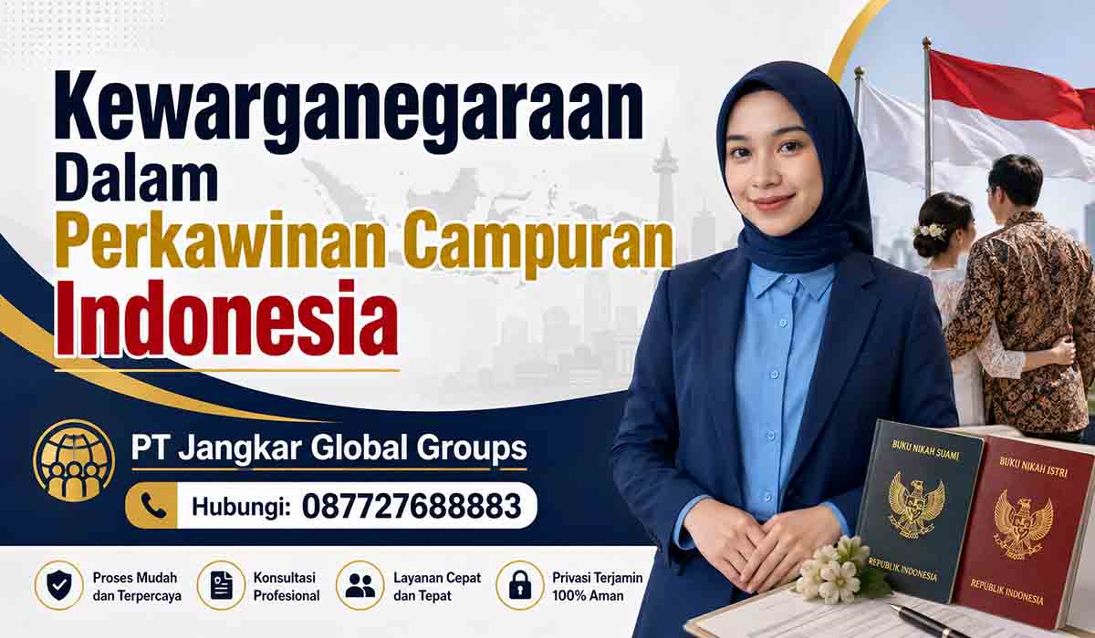 Kewarganegaraan Dalam Perkawinan Campuran Indonesia