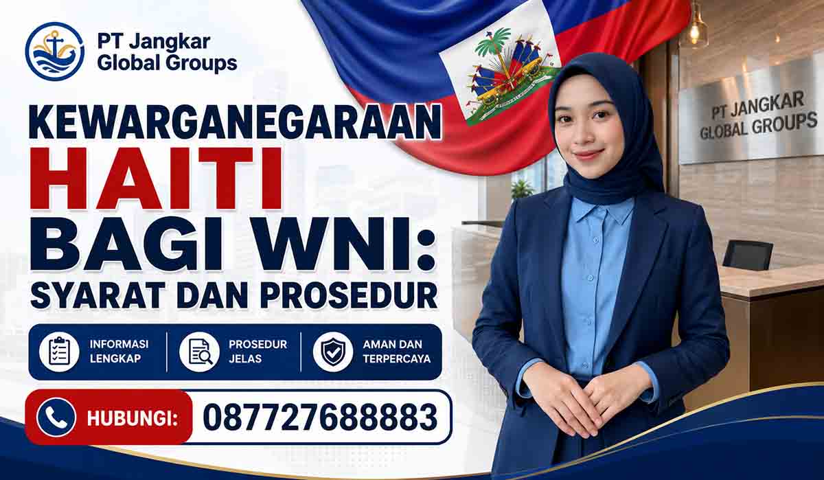 Kewarganegaraan Haiti Bagi WNI: Syarat dan Prosedur