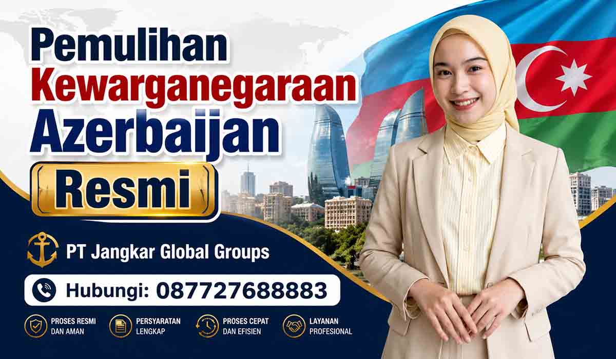 Pemulihan Kewarganegaraan Azerbaijan Resmi
