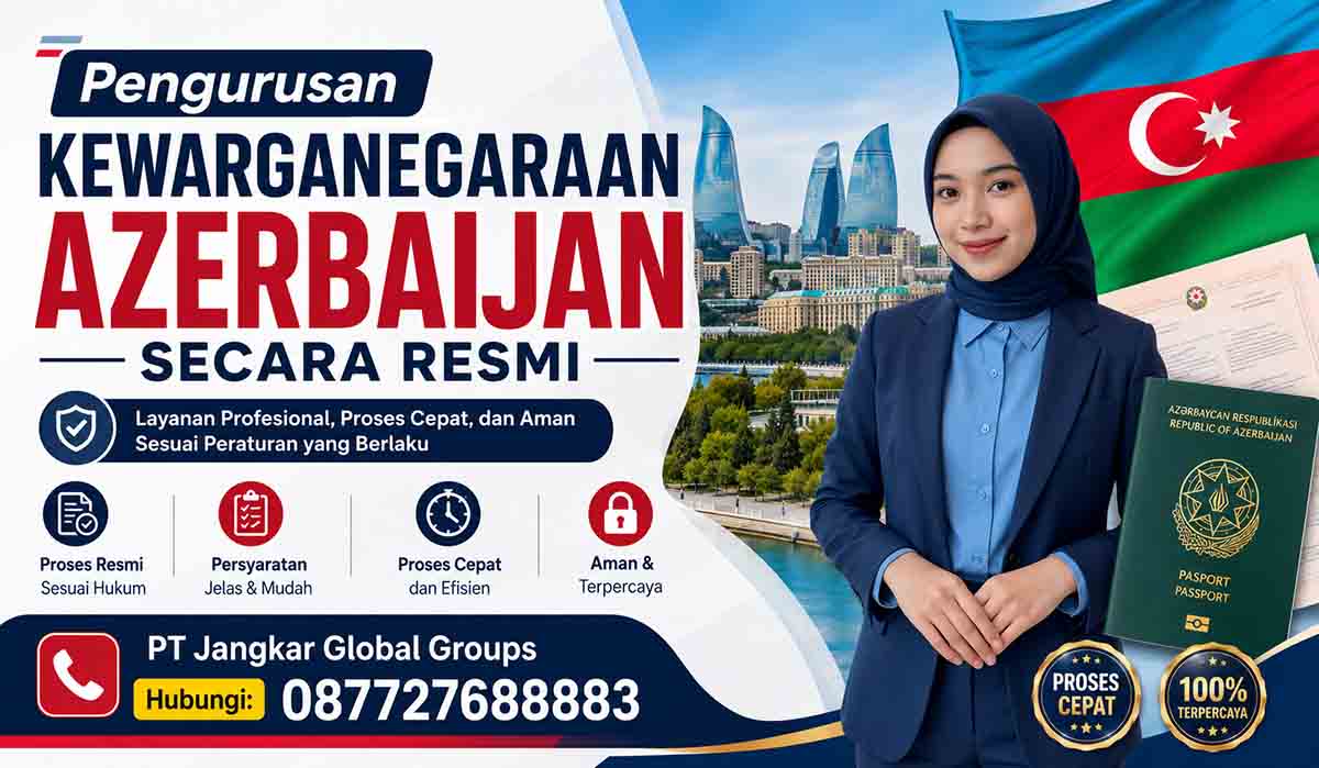 Pengurusan Kewarganegaraan Azerbaijan Secara Resmi