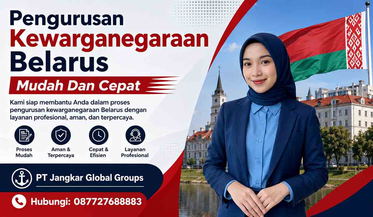Pengurusan Kewarganegaraan Belarus Mudah Dan Cepat