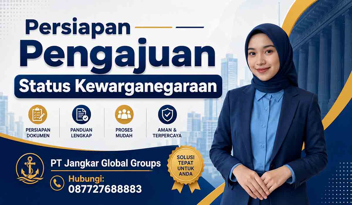 Persiapan Pengajuan Status Kewarganegaraan