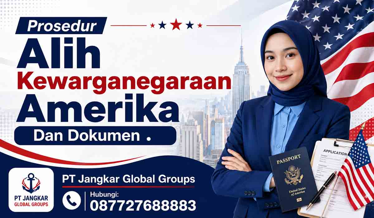 Prosedur Alih Kewarganegaraan Amerika Dan Dokumen