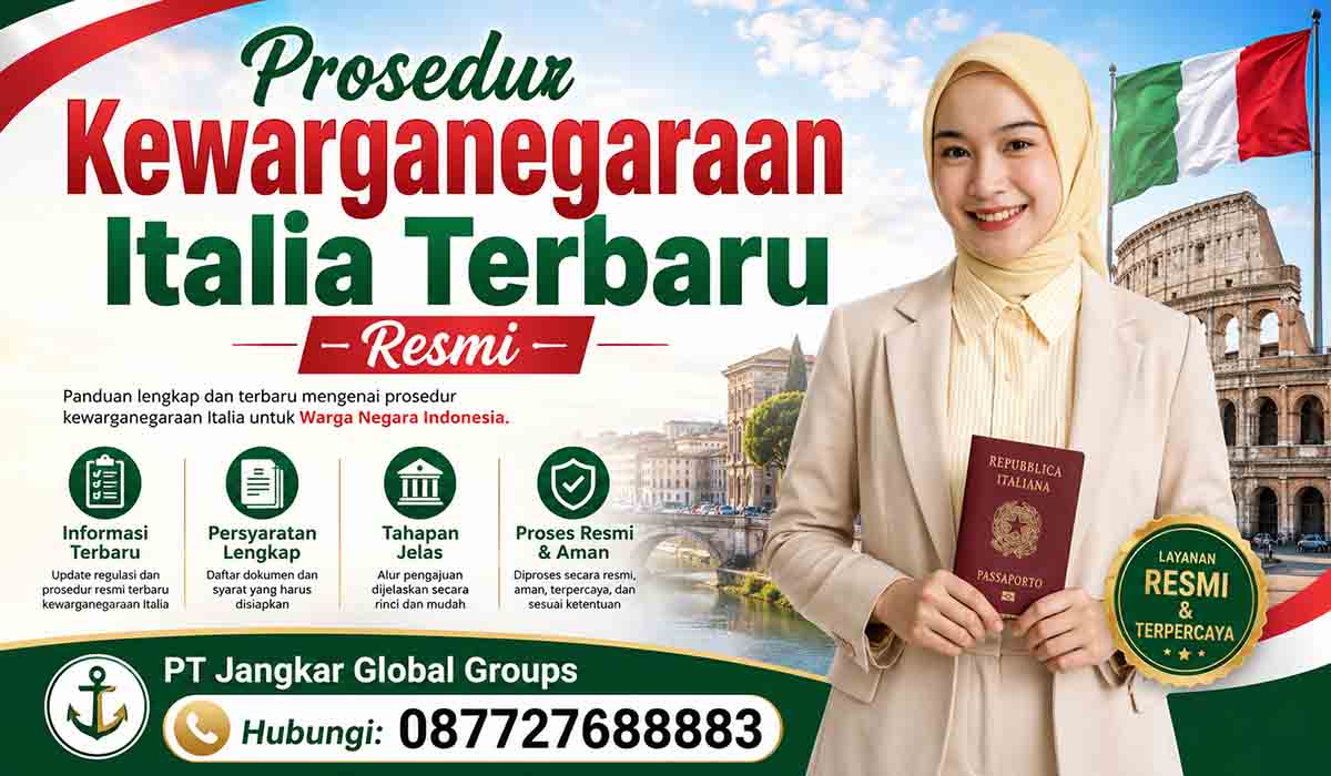 Prosedur Kewarganegaraan Italia Terbaru Resmi
