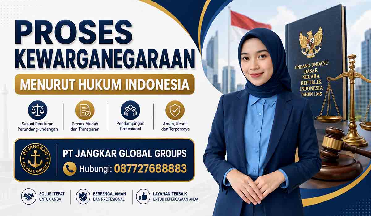 Proses Kewarganegaraan Menurut Hukum Indonesia
