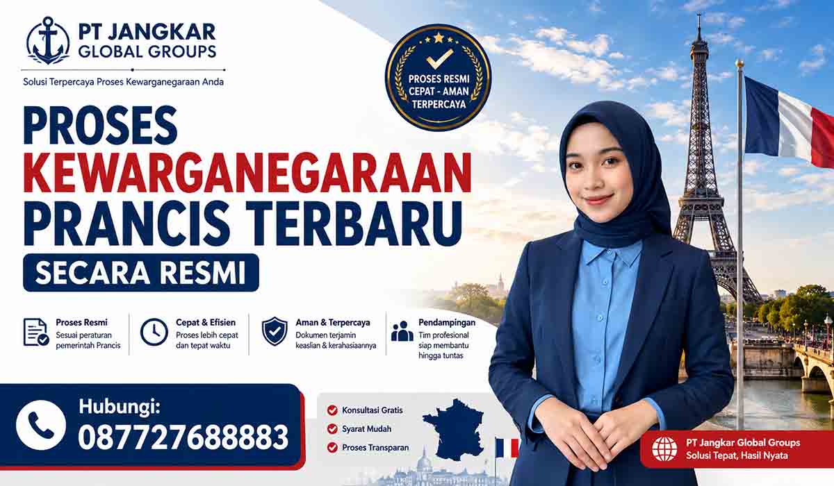 Proses Kewarganegaraan Prancis Terbaru Secara Resmi