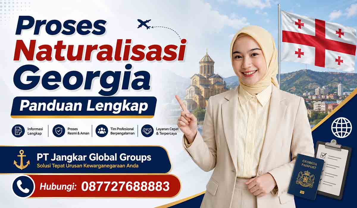 Proses Naturalisasi Georgia Panduan Lengkap