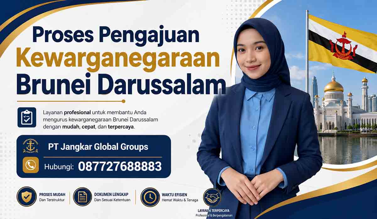 Proses Pengajuan Kewarganegaraan Brunei Darussalam