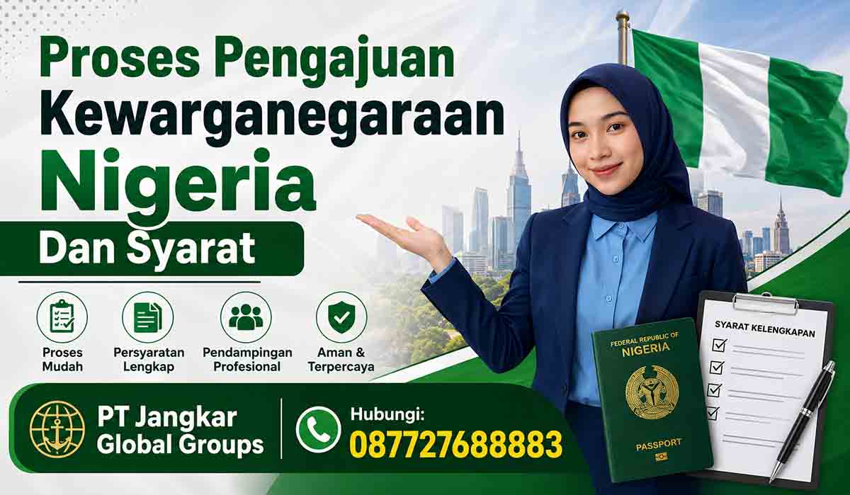 Proses Pengajuan Kewarganegaraan Nigeria Dan Syarat