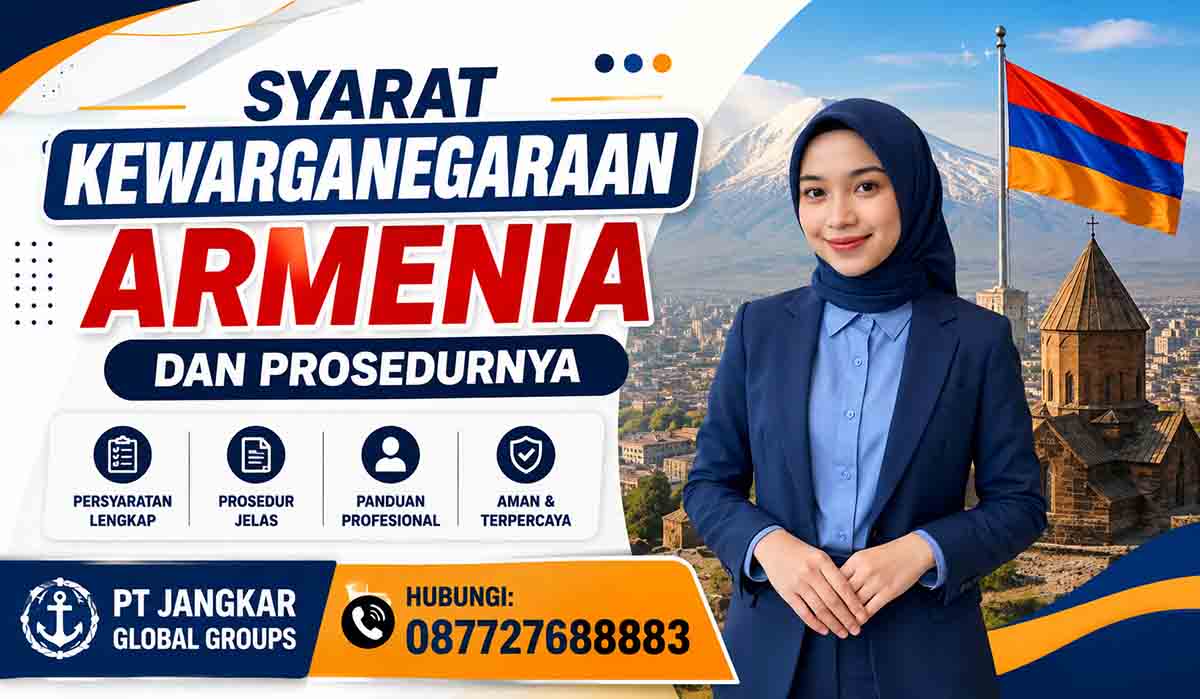 Syarat Kewarganegaraan Armenia Dan Prosedurnya
