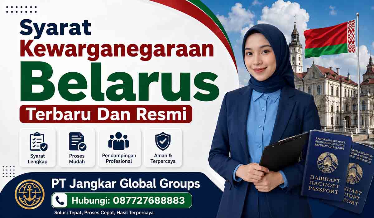 Syarat Kewarganegaraan Belarus Terbaru Dan Resmi