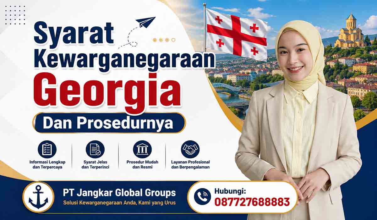 Syarat Kewarganegaraan Georgia Dan Prosedurnya