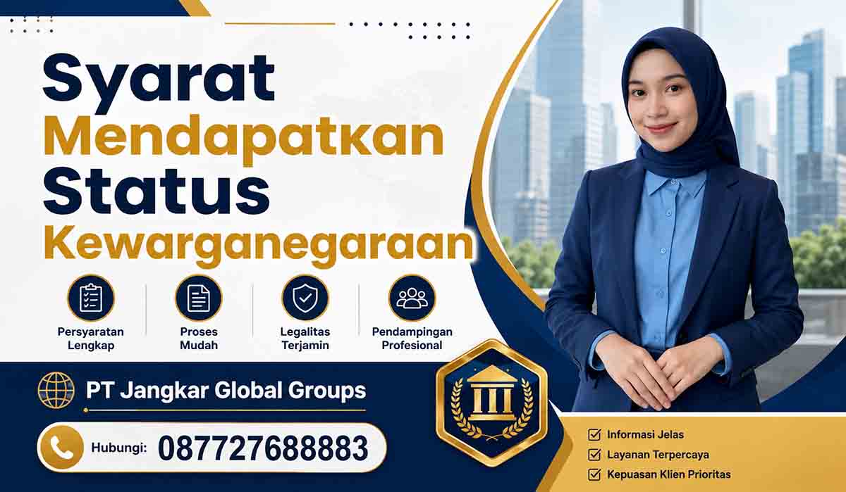 Syarat Mendapatkan Status Kewarganegaraan